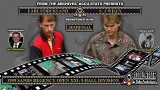 9-Ball - EARL STRICKLAND vs CJ WILEY - Sands Regency Open XXI Semi-Final (June 1995)