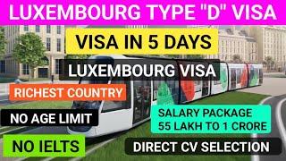 LUXEMBOURG  5 YEAR FREE  WORK VISA | IN JUST 5 DAYS | NO AGE LIMIT