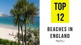 TOP 12. The Best Beaches in England