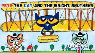 kids book read aloud - Pete the Cat and the Wright Brothers - kindergarten read aloud books