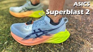 ASICS Superblast 2 First Impressions Review & Comparisons