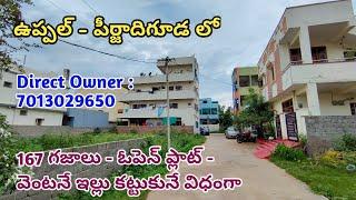 Plot Near Uppal - Direct Owner - 167 Sq.Yards Ready to Construct Open Plot for Sale in Peerzadiguda