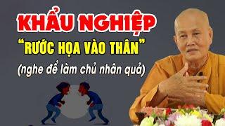 Mang Họa Vì Khẩu Nghiệp ( nghe để làm chủ nhân quả ) - Sư Cô Thích Nữ Tâm Tâm