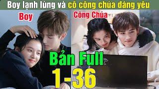 Review Phim: Boy lạnh lùng và công chúa đáng yêu | Chiếc Bật Lửa Và Váy Công Chúa (Bản Full) 1-36