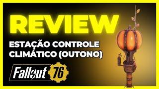 Fallout 76: Review Estação de Controle Climático (Outono)