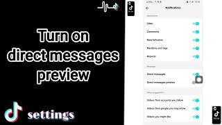How to turn on direct messages preview On TikTok