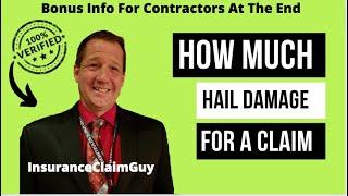 How Much Hail Damage Is Needed For Insurance To Replace The Roof?