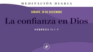 La confianza en Dios – Meditación Diaria