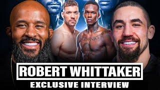 ROBERT WHITTAKER on KHAMZAT CHIMAEV, ADESANYA vs DDP PREDICTION! | EXCLUSIVE INTERVIEW!