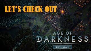 Let's Check Out - Age Of Darkness: Final Stand (A Quick Review)