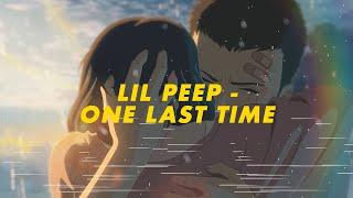 lil peep - one last time「AMV」