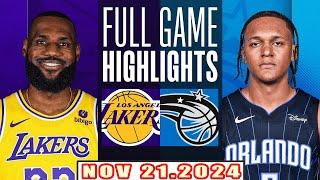 Los Angeles Lakers Vs Orlando Magic FULL GAME Highlights Nov 21,2024 NBA Season 2024-25