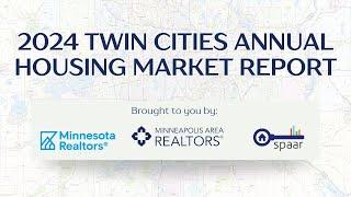 2024 Annual Twin Cities Housing Market Press Conference