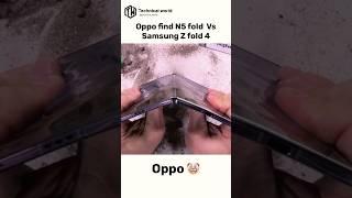Oppo find N4 fold vs Samsung Z fold 4  # Bend test ️# Durability test # viral shorts