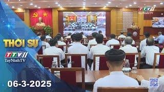 Thời sự Tây Ninh 06-3-2025 | Tin tức hôm nay | TayNinhTV