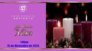 Santa Misa – 3er DOMINGO DE ADVIENTO (GAUDETE) – (Ciclo C) 15 de diciembre de 2024