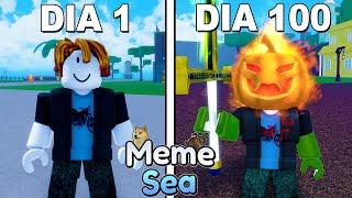 PASSEI 100 DIAS NO MEME SEA