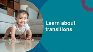 Help your baby move (1/4): Learn about transitions