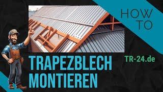 Trapezblech am Pultdach richtig verlegen - Montagetipps/Anleitung