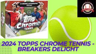 2024 Topps Chrome Tennis Breakers Delight