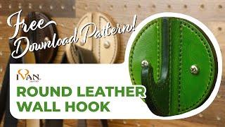 Leather Project: Round Leather Wall Hook | Free Pattern