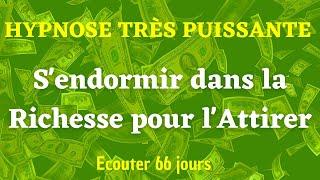 ABONDANCE FINANCIÈRE : HYPNOSE PUISSANTE POUR DORMIR PROFONDÉMENT ET RAPIDEMENT DANS LA RICHESSE