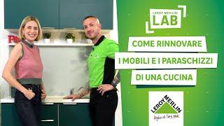 Come rinnovare i mobili e il paraschizzi della cucina senza cambiarli | Leroy Merlin Lab