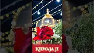 Ya Khwaja Garib Nawaz  New Status 2022 Video #kgn #khwajaji #yakhwajaji #kgn #kgnstatus #kgnpost