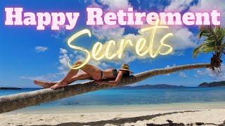 How to Retire Happy - 5 secrets to retire at any age