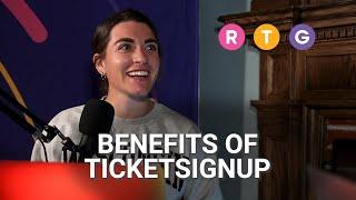 Benefits of TicketSignup