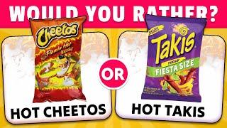 Would You Rather...? Snacks & Junk Food Edition