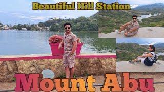  Mount  Abu  Beautiful  Hill Station  of Rajasthan ️