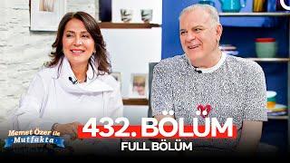 Memet Özer ile Mutfakta 432. Bölüm | Asuman Dabak, Burak Sergen