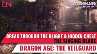 Break Through the Blight - The Singing Blade Dragon Age The Veilguard