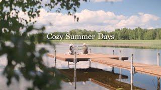 Cozy Summer Days I Peaceful weekend by the lake I Slow living