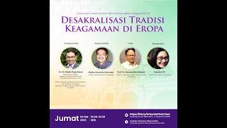 DESAKRALISASI TRADISI KEAGAMAAN DI EROPA-Caknurian Urban Sufism with Komaruddin Hidayat Part 57