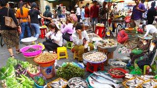 Amazing Cambodian Wet Market - Routine Food & Lifestyle @ The Market