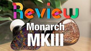 Dan Reviews | Monarch MKIII and MKII. Weighted, detailed | Sound DEMO