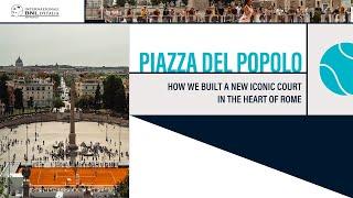 #IBI24 Piazza del Popolo Court - Making Of 