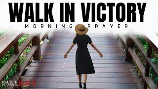 You Will Walk In Victory When You Walk With God (Morning Devotional & Prayer)