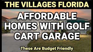 The Villages - Affordable Homes With Golf Cart Garage