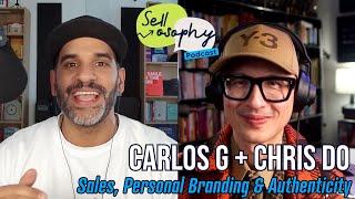 Selling Through Authenticity, Listening & Personal Branding with Chris Do & Carlos Garcia