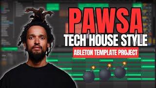 PAWSA / PAWZ - Tech House Style (Ableton Template Project)