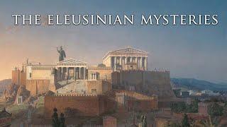 Mystical Initiation in Ancient Greece: The Eleusinian Mysteries