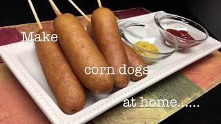 Homemade Corn Dogs | Corn Dogs | How to make Corn Dogs