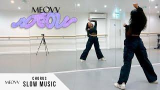 MEOVV - 'MEOW' - Dance Tutorial - SLOW MUSIC + MIRROR (Chorus)