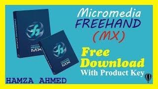 MicroMedia FreeHand (MX) Complete Software Free Download With Product Key 100% | HAMZA AHMED |