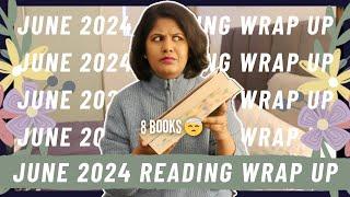 All the Books I Read in June 2024 | June 2024 Reading Wrap Up | 8 Mini Book Reviews