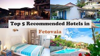 Top 5 Recommended Hotels In Fetovaia | Best Hotels In Fetovaia