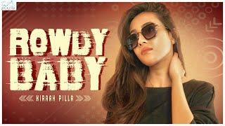 Rowdy Baby - Katha Vere Untadi || Nishat Shaik || Kiraak Pilla || Infinitum Media